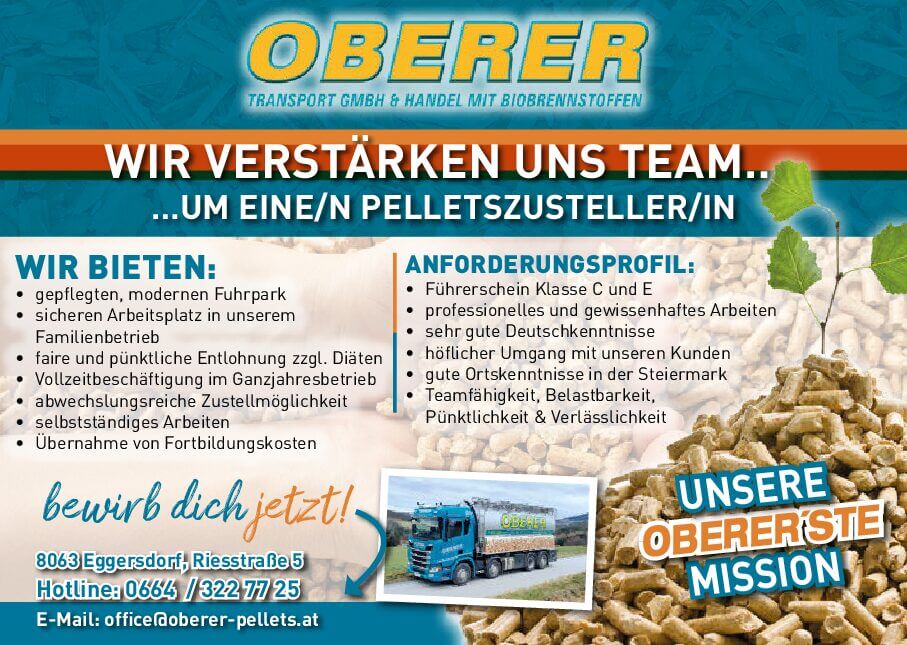 Stellenangebot für eine/n Pelletszusteller/in bei Oberer in der Steiermark, bietet sicheren Arbeitsplatz und Weiterbildung.